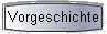  Vorgeschichte 